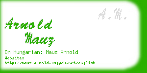 arnold mauz business card